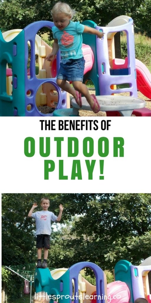 The Benefits of Outdoor Play!