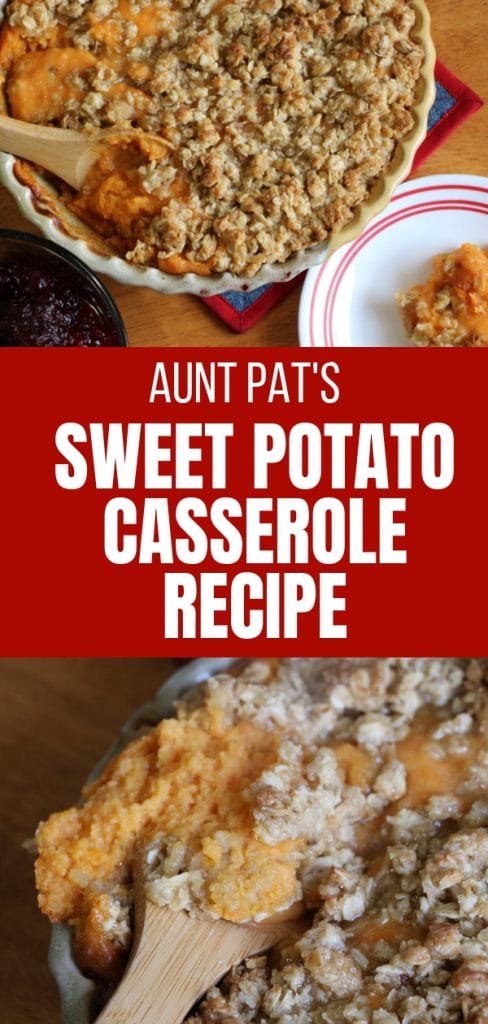 aunt pat's sweet potato casserole in a dish and on a plate