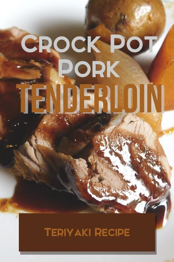 crock pot teriyaki pork tenderloin slices on a plate with vegetables