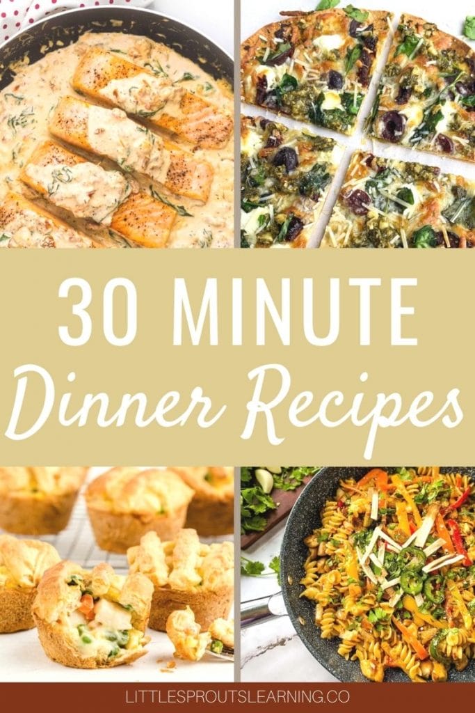 collage of 30 minute dinner recipes, salmon, pizza, pot pies, and pasta