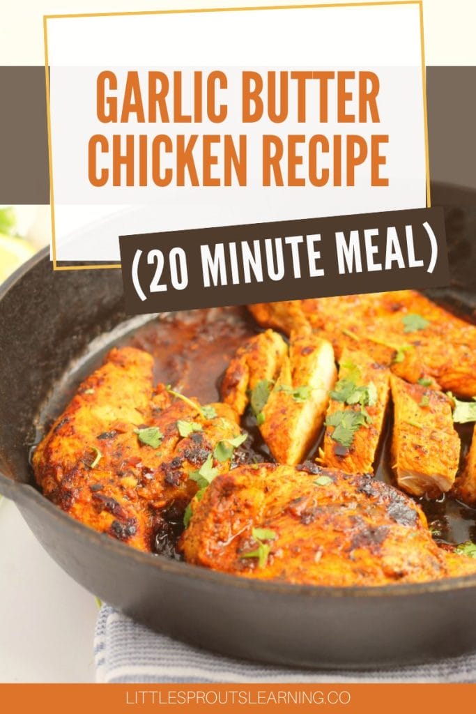 Garlic Butter Chicken Recipe (20 Minute Meal)