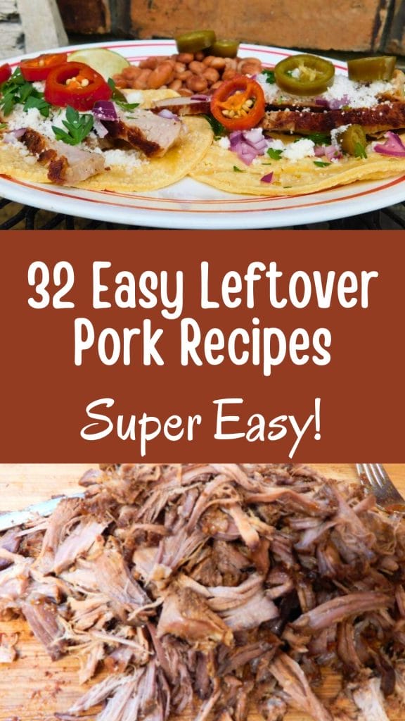 32 easy leftover pork recipes