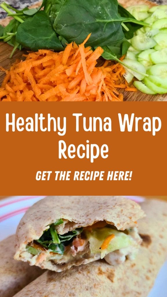 Fresh ingredients and a perfectly prepared wrap are featured with the text: "Discover the Healthy Tuna Wrap Recipe. Get it here!