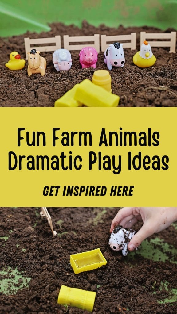 Toy farm animals and a yellow tractor in soil, with the text "Get Inspired Here with Farm Animals Dramatic Play Ideas.
