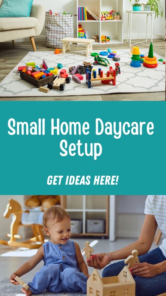 Small Home Daycare setup with toys on a rug, shelves brimming with books and playthings, a smiling child in blue, and an adult holding a toy. Text reads: "Explore Small Home Daycare Setup Ideas Here!.