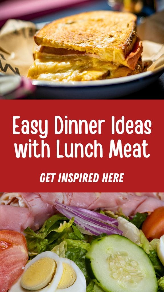 A grilled cheese sandwich with sliced lunch meat and a fresh salad featuring eggs, cucumber, tomato, red onion, and lunch meat. Text reads: "Dinner Ideas with Lunch Meat. Get Inspired Here.