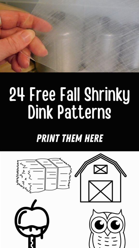 A hand holds a sheet of shrink film above black and white Fall Shrinky Dink Patterns—hay bale, barn, caramel apple, and owl—with text offering 24 free patterns.