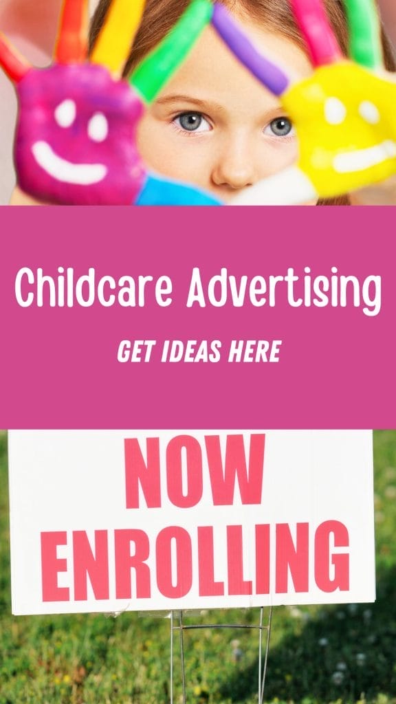 A child with painted hands smiles beneath a bright sign that reads "Childcare Advertising Get Ideas Here," positioned above a cheerful "Now Enrolling" yard sign.