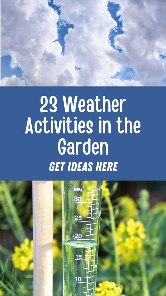 Text on image reads: "23 Weather Activities in the Garden—Get Ideas Here," with a sky and clouds above, plus a rain gauge illustrating fun weather activities in the garden below.